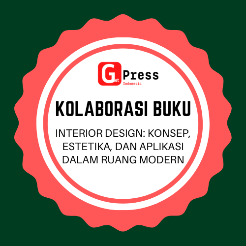 2597 Interior Design: Konsep, Estetika, dan Aplikasi dalam Ruang Modern